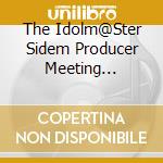 The Idolm@Ster Sidem Producer Meeting Welcome To Pleasure 315 G@Rden!!! Event Bl (4 Blu-Ray) cd