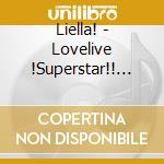 Liella! - Lovelive !Superstar!! Liella! 2Nd Lovelive! -What A Wonderful Dream!!- Blu-Ray M (3 Blu-Ray) cd
