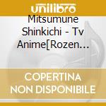 Mitsumune Shinkichi - Tv Anime[Rozen Maiden]Original Soundtrack cd