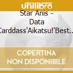 Star Anis - Data Carddass'Aikatsu!'Best Album2 cd musicale di Star Anis
