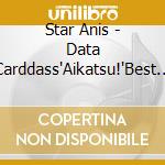 Star Anis - Data Carddass'Aikatsu!'Best Album2 cd
