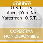 O.S.T. - Tv Anime[Yoru No Yatterman]-O.S.T. (2 Cd) cd