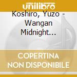 Koshiro, Yuzo - Wangan Midnight Maximum Tune Original Sound Track 10Th Anniversary Box cd