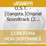 O.S.T. - [Gangsta.]Original Soundtrack (2 Cd) cd