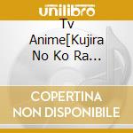 Tv Anime[Kujira No Ko Ra Ha Sajou Ni Utau]Original Soundtrack / O.S.T. cd