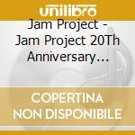 Jam Project - Jam Project 20Th Anniversary Complete Box (24 Cd) cd