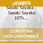 Sasaki Sayaka - Sasaki Sayaka 10Th Anniversary Best Album [Sayabest 2010-2020] (3 Cd) cd