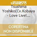 Tsushima Yoshiko(Cv.Kobaya - Love Live! Sunshine!! Tsushima Yoshiko Second Solo Concert Album (2 Cd) cd