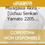 Miyagawa Akira - [Uchuu Senkan Yamato 2205 Arata Naru Tabidachi]Original Soundtrack(2 Cd) cd
