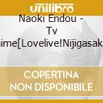 Naoki Endou - Tv Anime[Lovelive!Nijigasaki High School Idol Club]2Ki Original Soundtrack (2 Cd) cd