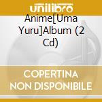 Anime[Uma Yuru]Album (2 Cd) cd