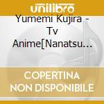 Yumemi Kujira - Tv Anime[Nanatsu No Maken Ga Shihai Suru]Original Soundtrack cd