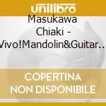 Masukawa Chiaki - Vivo!Mandolin&Guitar Live 2007 cd