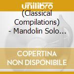 (Classical Compilations) - Mandolin Solo Compctition Of Japan cd