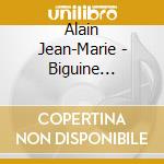 Alain Jean-Marie - Biguine Reflections cd