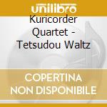 Kuricorder Quartet - Tetsudou Waltz cd