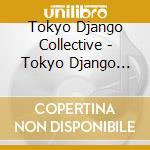 Tokyo Django Collective - Tokyo Django Collective cd