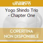 Yogo Shindo Trio - Chapter One cd