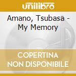 Amano, Tsubasa - My Memory cd