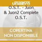 O.S.T. - Juon & Juon2 Complete O.S.T. cd
