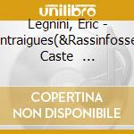 Legnini, Eric - Antraigues(&Rassinfosse, Caste      Lfucci) cd