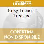 Pinky Friends - Treasure cd