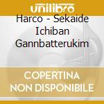 Harco - Sekaide Ichiban Gannbatterukim cd