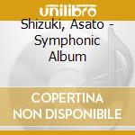 Shizuki, Asato - Symphonic Album cd