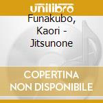 Funakubo, Kaori - Jitsunone cd
