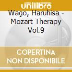 Wago, Haruhisa - Mozart Therapy Vol.9 cd