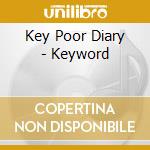 Key Poor Diary - Keyword cd