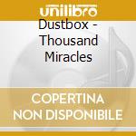 Dustbox - Thousand Miracles cd