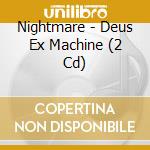 Nightmare - Deus Ex Machine (2 Cd) cd
