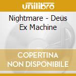 Nightmare - Deus Ex Machine cd musicale di Nightmare