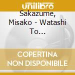 Sakazume, Misako - Watashi To Orizuru/Nakanaide Mama cd
