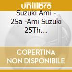 Suzuki Ami - 2Sa -Ami Suzuki 25Th Anniversary Box (9 Cd) cd