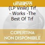 (LP Vinile) Trf - Works -The Best Of Trf vinile