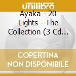 Ayaka - 20 Lights - The Collection (3 Cd + Blu-Ray) cd