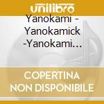 Yanokami - Yanokamick -Yanokami English Version-