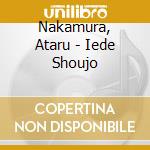 Nakamura, Ataru - Iede Shoujo cd