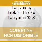 Taniyama, Hiroko - Hiroko Taniyama '00S cd
