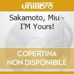 Sakamoto, Miu - I'M Yours! cd