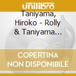 Taniyama, Hiroko - Rolly & Taniyama Hiroko No Karakuri Ningyou Gakudan 2 cd