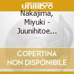 Nakajima, Miyuki - Juunihitoe -Singles 4- cd musicale di Nakajima, Miyuki