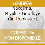 Nakajima, Miyuki - Goodbye Girl[Remaster] cd