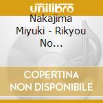 Nakajima Miyuki - Rikyou No Uta/Shinkaju cd musicale di Nakajima Miyuki