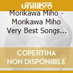 Morikawa Miho - Morikawa Miho Very Best Songs 35 (2 Cd) cd musicale