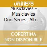 Musiclavies - Musiclavies Duo Series -Alto Sax*Piano- cd