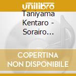 Taniyama Kentaro - Sorairo Graffiti cd
