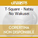 T-Square - Natsu No Wakusei cd